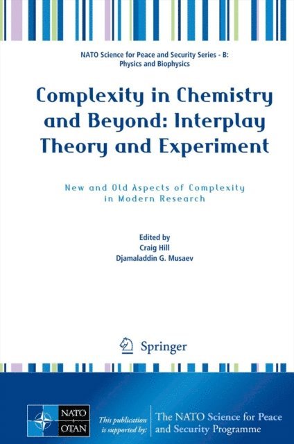 Djamaladdin G. Musaev, Craig Hill - Complexity in Chemistry and Beyond: Interplay Theory and Experiment, E-bok