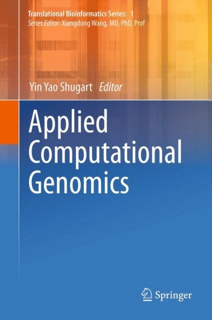 Yin Yao Shugart - Applied Computational Genomics, E-bok