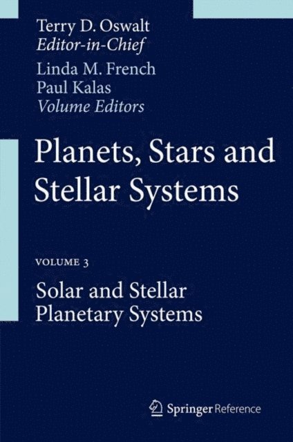Paul Kalas, Linda M. French - Planets, Stars and Stellar Systems, E-bok