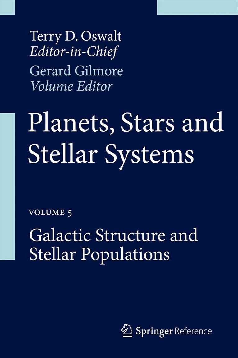 Gerard Gilmore - Planets, Stars and Stellar Systems, Inbunden