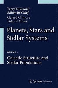 Gerard Gilmore - Planets, Stars and Stellar Systems, E-bok