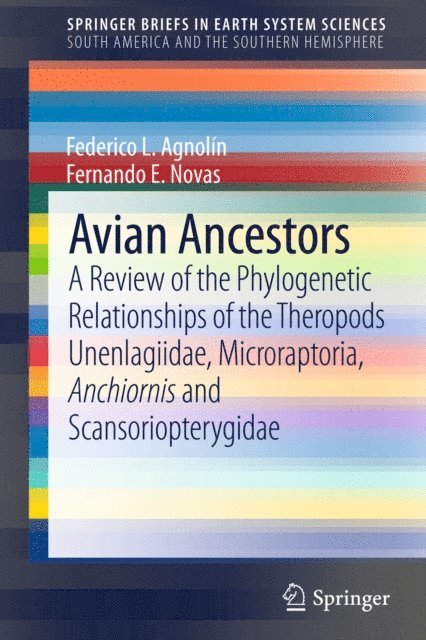 Fernando E. Novas, Federico Agnolin - Avian Ancestors, E-bok