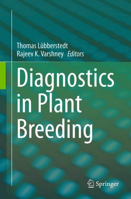 Rajeev Varshney, Thomas Lubberstedt - Diagnostics in Plant Breeding, E-bok