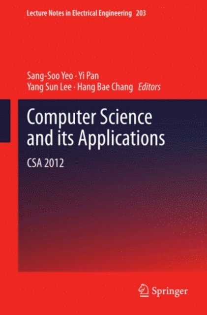 Hang Bae Chang, Yang Sun Lee, Yi Pan, Sang-Soo Yeo - Computer Science and its Applications, E-bok