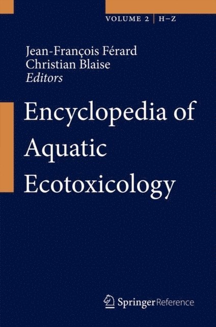 Christian Blaise, Jean-Francois Ferard - Encyclopedia of Aquatic Ecotoxicology, E-bok