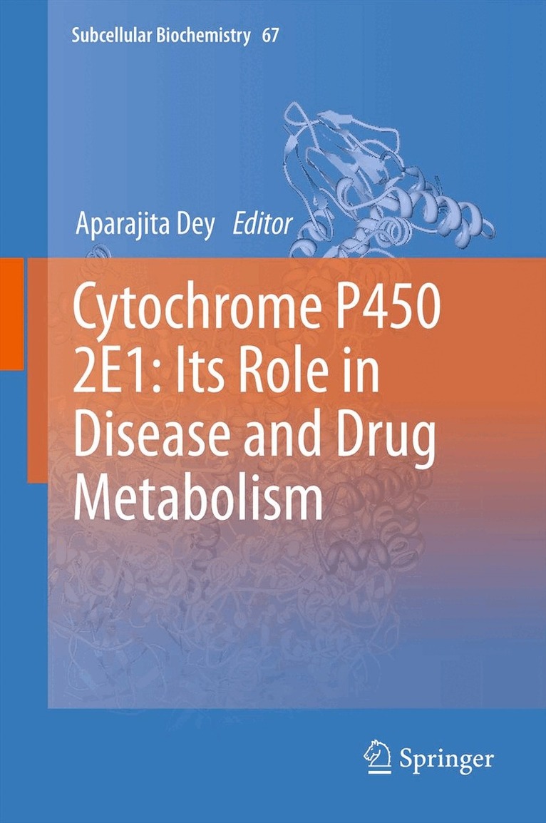 Cytochrome P450 2E1: Its Role in Disease and Drug Metabolism