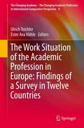 Work Situation of the Academic Profession in Europe: Findings of a Survey in Twelve Countries