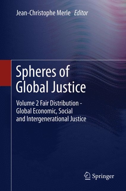 Jean-Christophe Merle - Spheres of Global Justice, E-bok