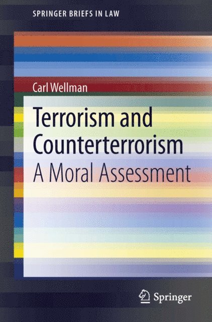 Carl Wellman - Terrorism and Counterterrorism, E-bok