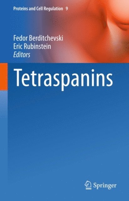 Eric Rubinstein, Fedor Berditchevski - Tetraspanins, E-bok