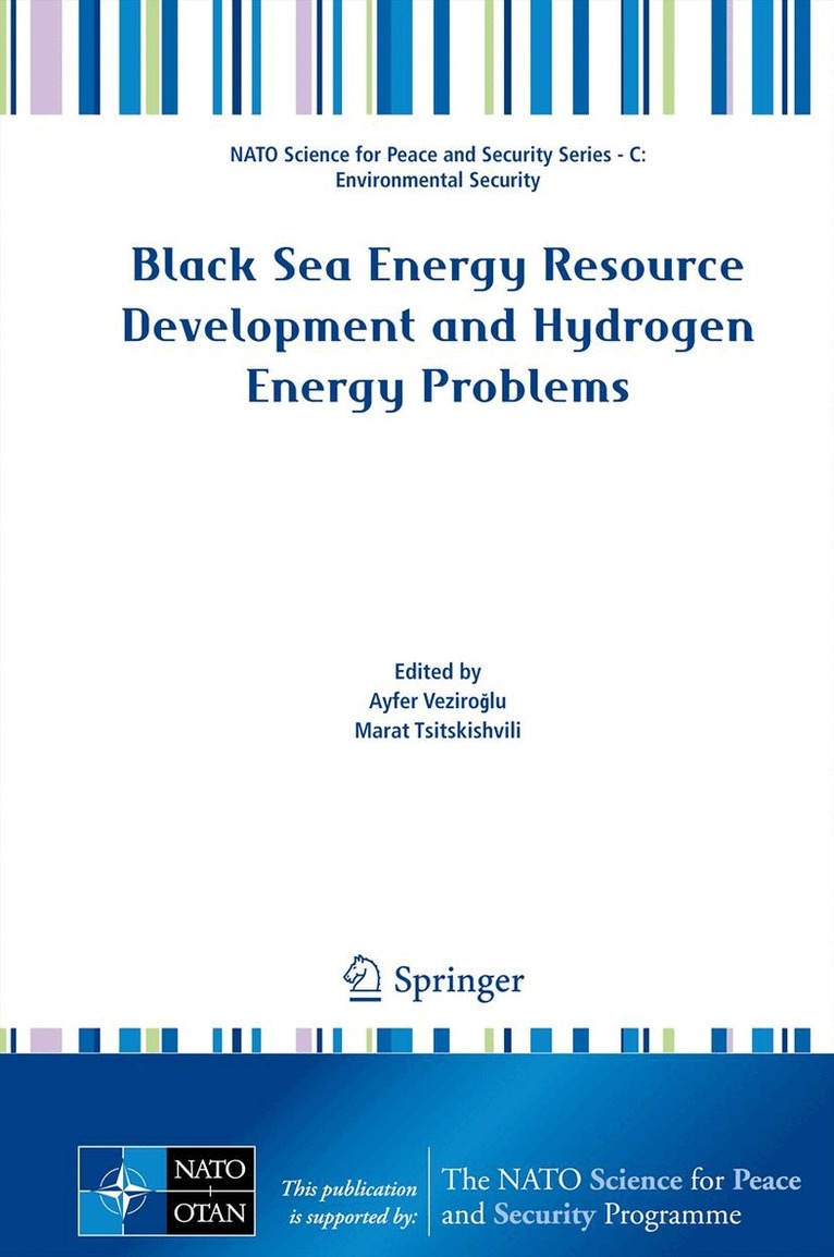 Ayfer Veziroğlu, Marat Tsitskishvili - Black Sea Energy Resource Development and Hydrogen Energy Problems, Inbunden