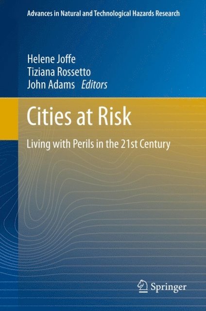 John Adams, Tiziana Rossetto, Helene Joffe - Cities at Risk, E-bok