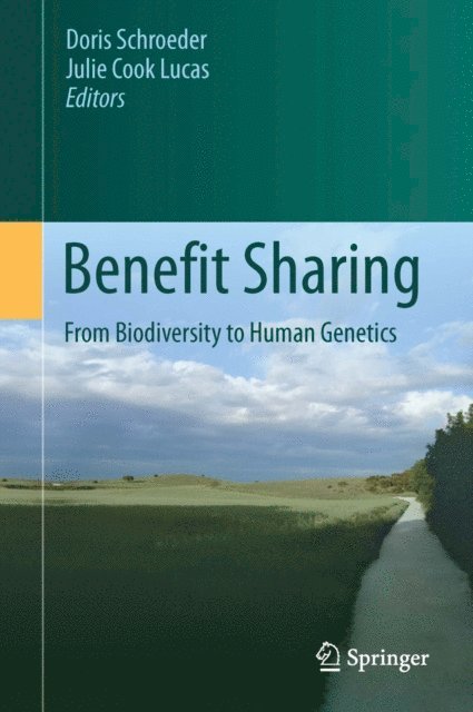Julie Cook Lucas, Doris Schroeder - Benefit Sharing, E-bok