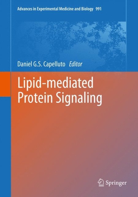 Daniel G.S. Capelluto - Lipid-mediated Protein Signaling, E-bok