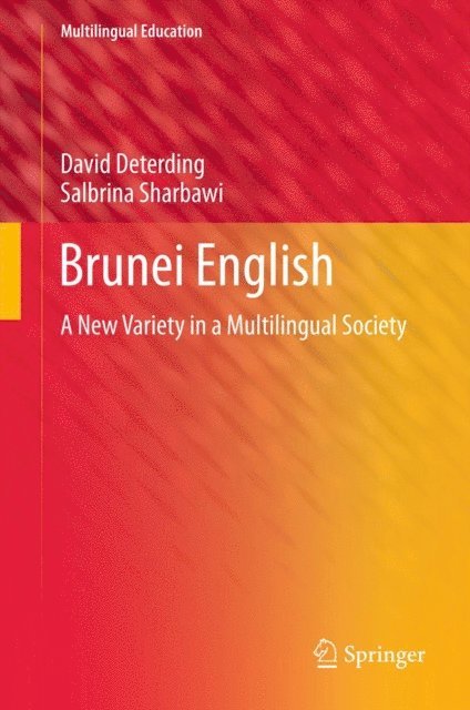 Salbrina Sharbawi, David Deterding - Brunei English, E-bok