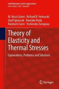 Theory of Elasticity and Thermal Stresses