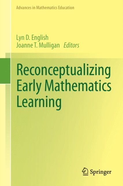 Joanne T. Mulligan, Lyn D. English - Reconceptualizing Early Mathematics Learning, E-bok