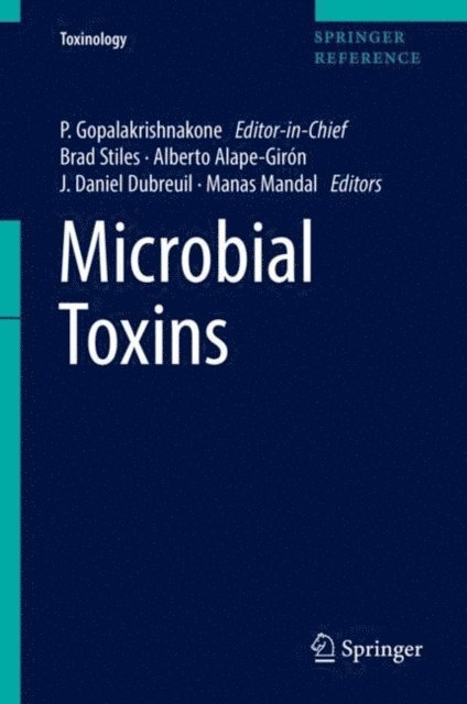 Manas Mandal, J. Daniel Dubreuil, Alberto Alape-Giron, Brad Stiles - Microbial Toxins, E-bok