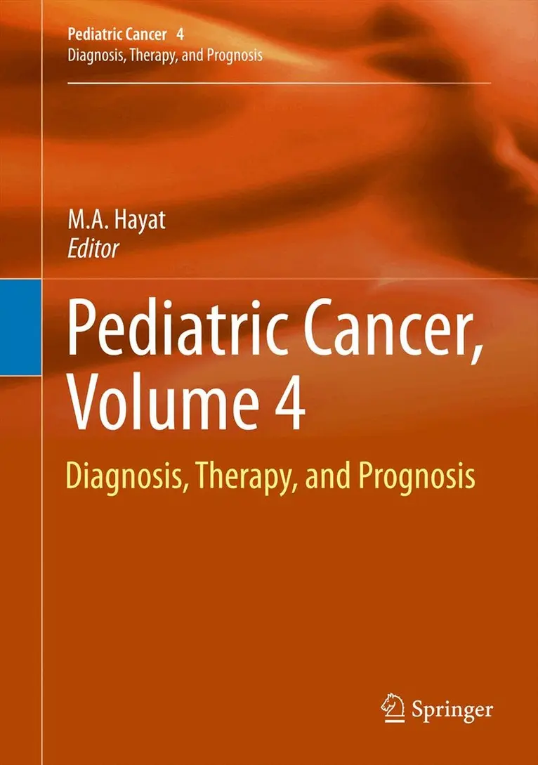 M.A. Hayat - Pediatric Cancer, Volume 4, Inbunden. Tillgänglighet: Lägg i varukorg