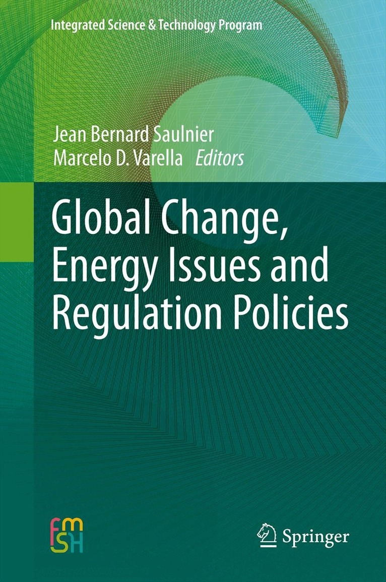Jean Bernard Saulnier, Marcelo D. Varella - Global Change, Energy Issues and Regulation Policies, Inbunden