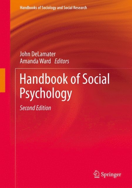 Amanda Ward, John DeLamater - Handbook of Social Psychology, E-bok