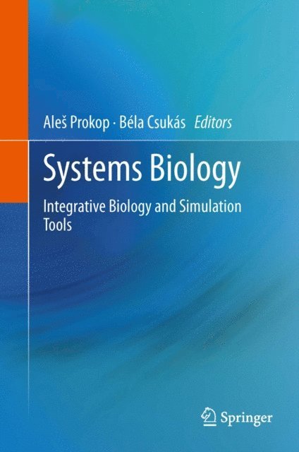 Bela Csukas, Ales Prokop - Systems Biology, E-bok