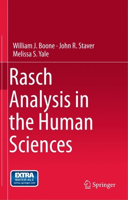 Melissa S. Yale, John R. Staver, William J. Boone - Rasch Analysis in the Human Sciences, E-bok