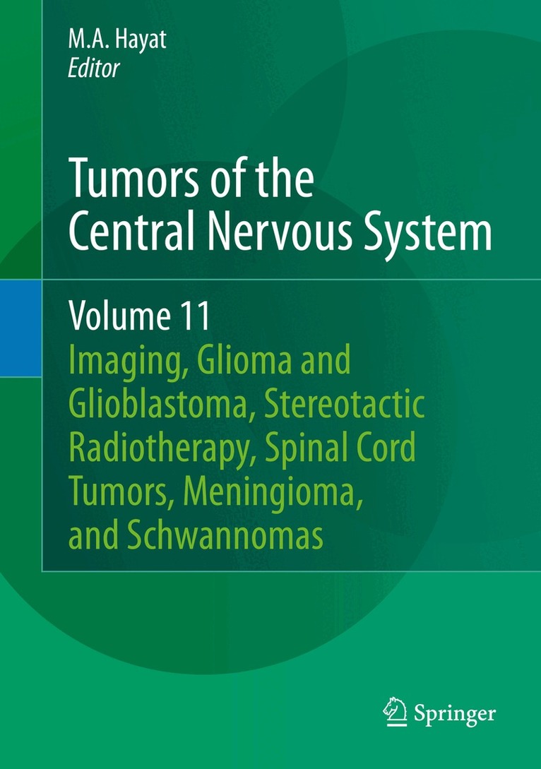 M.A. Hayat - Tumors of the Central Nervous System, Volume 11, Inbunden. Tillgänglighet: Lägg i varukorg