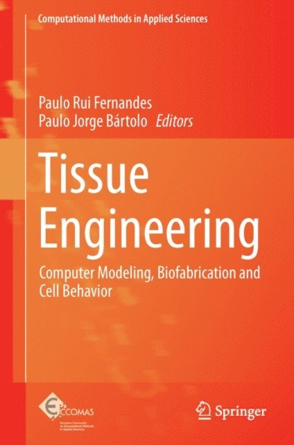 Paulo Jorge Bartolo, Paulo Rui Fernandes - Tissue Engineering, E-bok