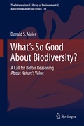 What's So Good About Biodiversity?