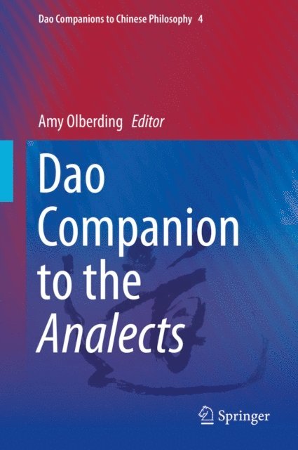Amy Olberding - Dao Companion to the Analects, E-bok