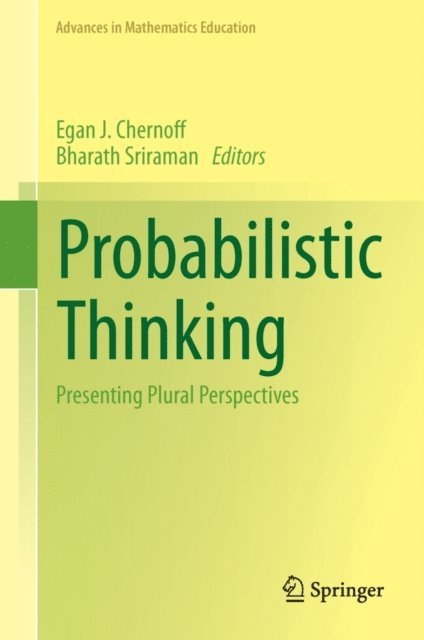 Bharath Sriraman, Egan J. Chernoff - Probabilistic Thinking, E-bok