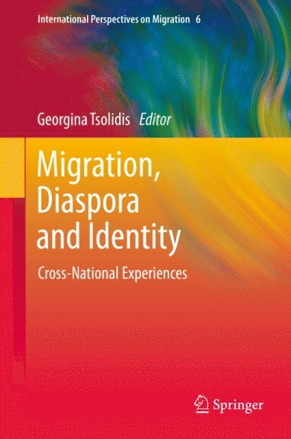 Georgina Tsolidis - Migration, Diaspora and Identity, E-bok