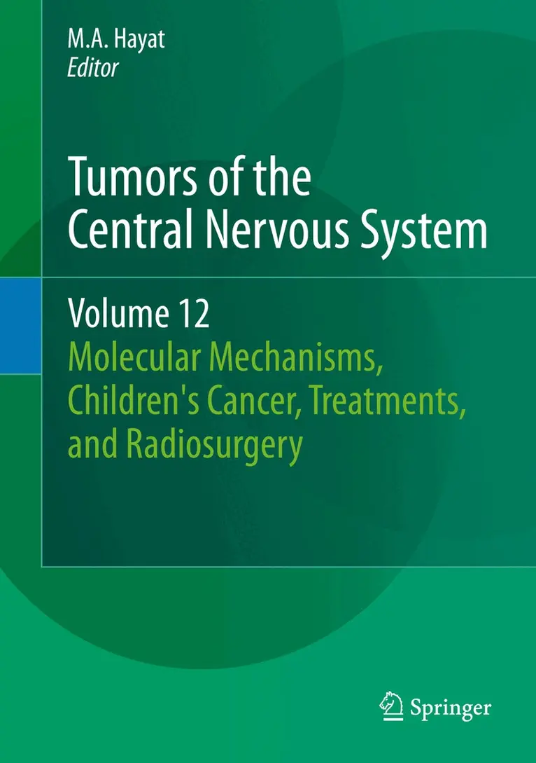 M.A. Hayat, M.A. Hayat - Tumors of the Central Nervous System, Volume 12, Inbunden. Tillgänglighet: Lägg i varukorg