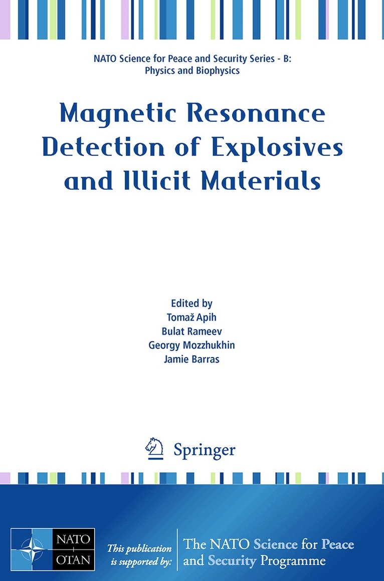 Tomaž Apih, Bulat Rameev, Georgy Mozzhukhin, Jamie Barras - Magnetic Resonance Detection of Explosives and Illicit Materials, Häftad