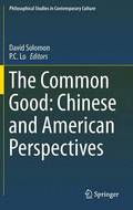 The Common Good: Chinese and American Perspectives