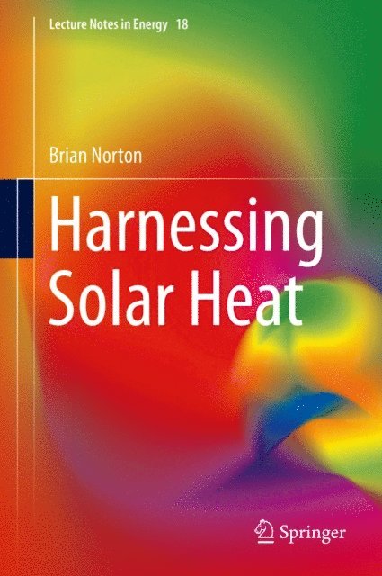 Brian Norton - Harnessing Solar Heat, E-bok