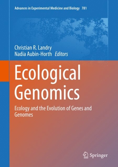 Nadia Aubin-Horth, Christian R. Landry - Ecological Genomics, E-bok
