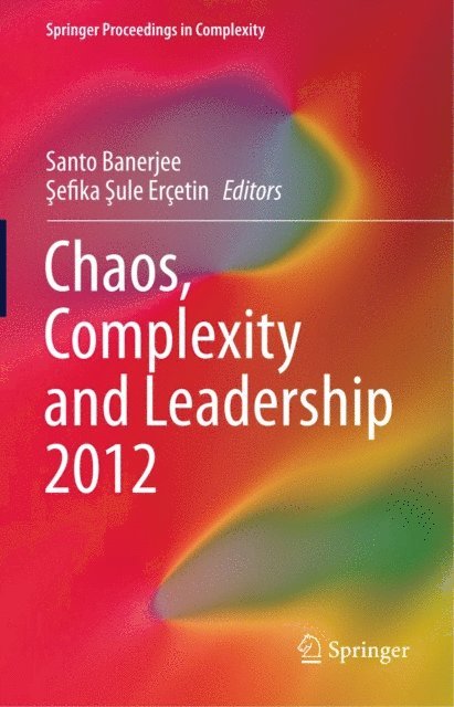 Sefika Sule Ercetin, Santo Banerjee - Chaos, Complexity and Leadership 2012, E-bok