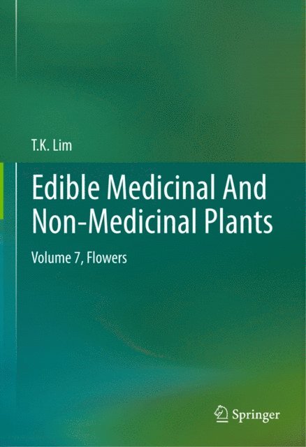 T. K. Lim - Edible Medicinal And Non-Medicinal Plants, E-bok