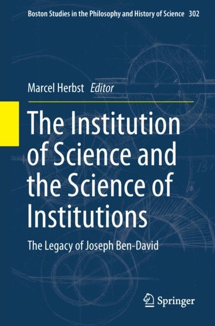Marcel Herbst - Institution of Science and the Science of Institutions, E-bok