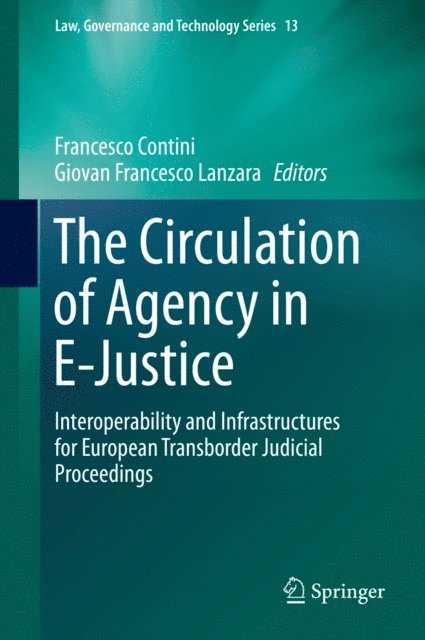 Giovan Francesco Lanzara, Francesco Contini - Circulation of Agency in E-Justice, E-bok