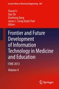 Frontier and Future Development of Information Technology in Medicine and Education