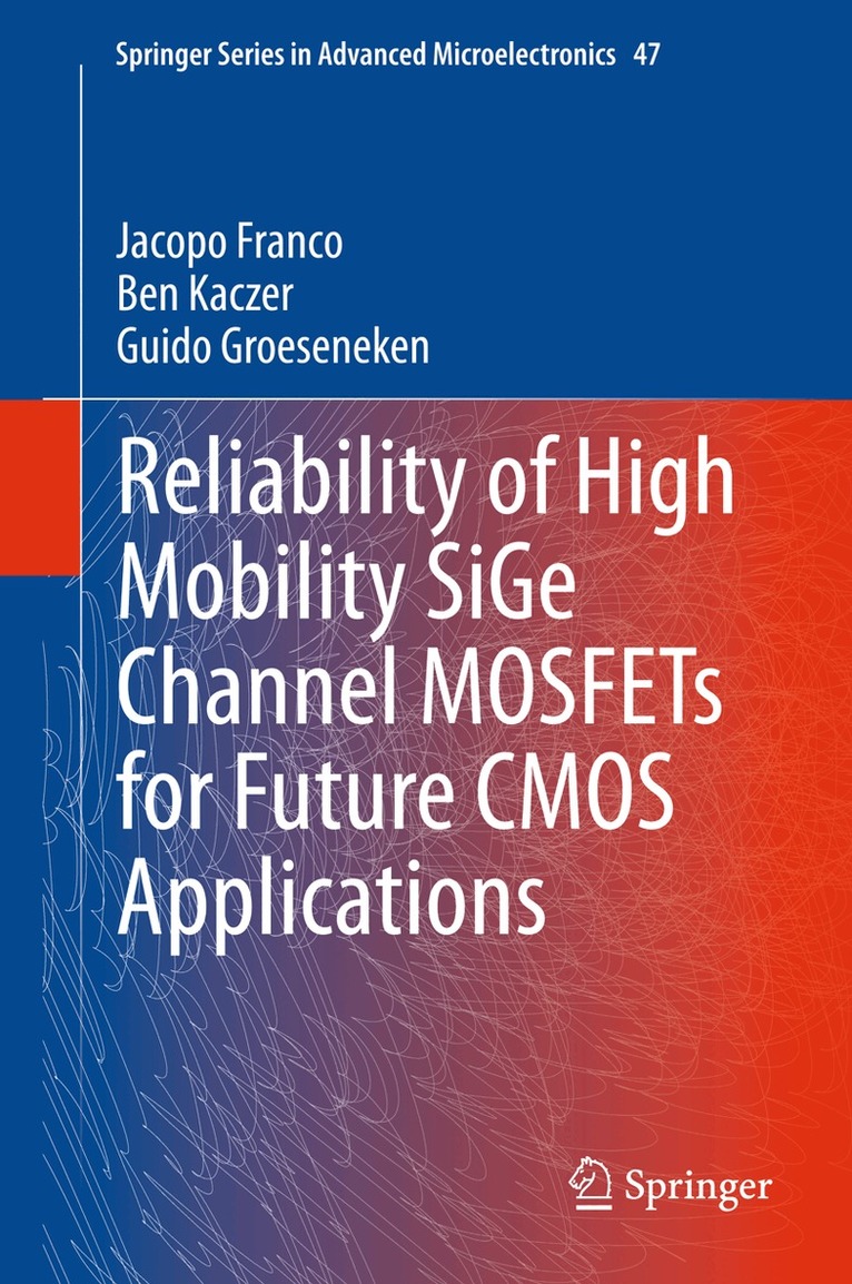 Reliability of High Mobility SiGe Channel MOSFETs for Future CMOS Applications