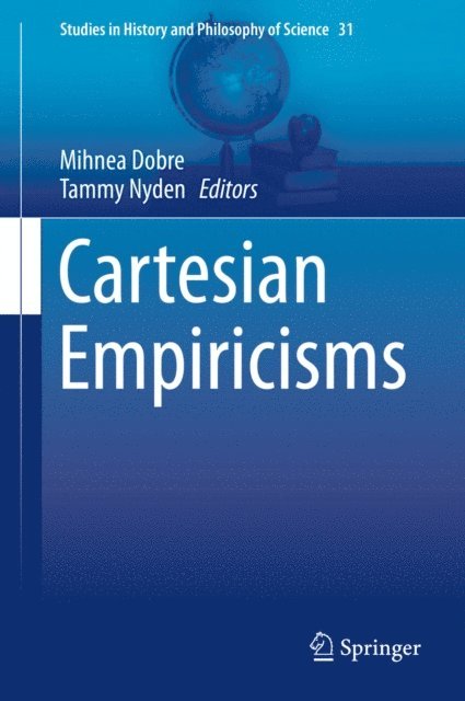 Tammy Nyden, Mihnea Dobre - Cartesian Empiricisms, E-bok