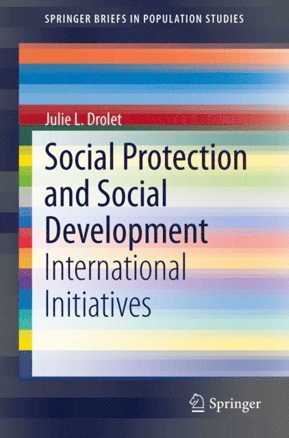 Julie L. Drolet - Social Protection and Social Development, E-bok