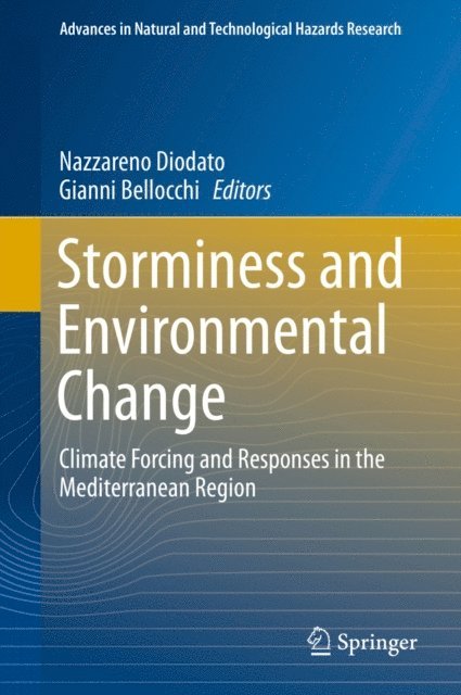 Gianni Bellocchi, Nazzareno Diodato - Storminess and Environmental Change, E-bok