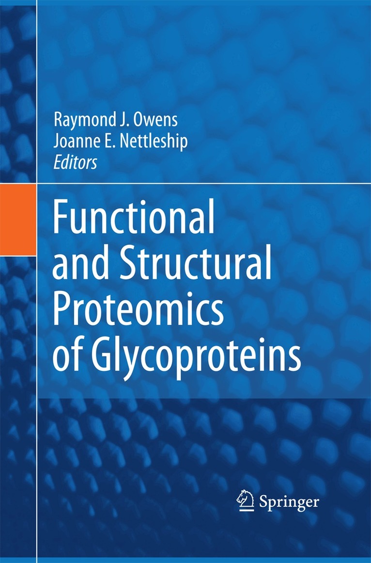 Raymond J. Owens, Joanne E. Nettleship - Functional and Structural Proteomics of Glycoproteins, Häftad. Tillgänglighet: Lägg i varukorg