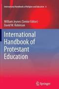 International Handbook of Protestant Education