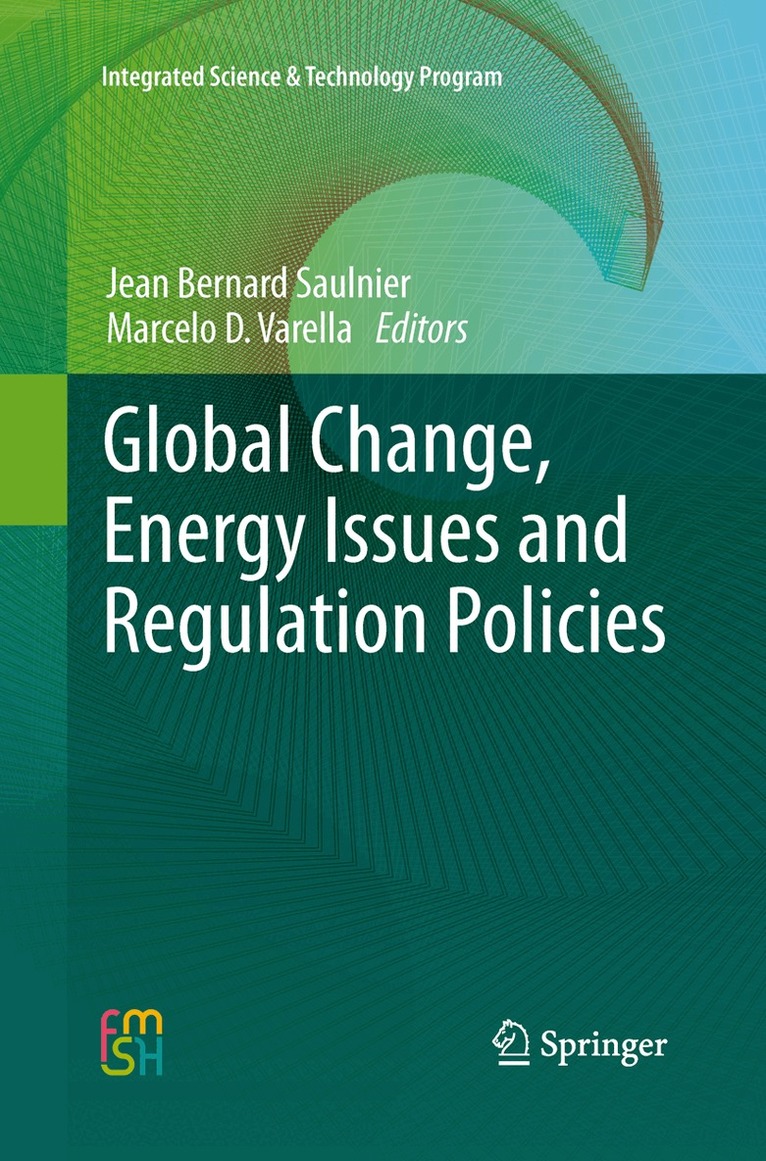 Jean Bernard Saulnier, Marcelo D. Varella - Global Change, Energy Issues and Regulation Policies, Häftad